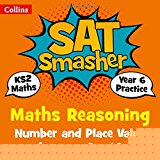 Book Collins KS2 SATs Smashers – Year 6 Maths Reasoning - Number and Place Value for Papers 2 and 3: 2018 tests free