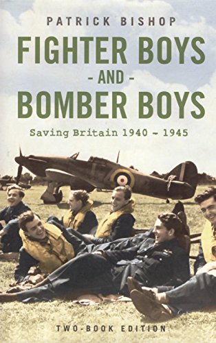 Book Fighter Boys and Bomber Boys - Saving Britain 1940-1945 - Two Book Edition free