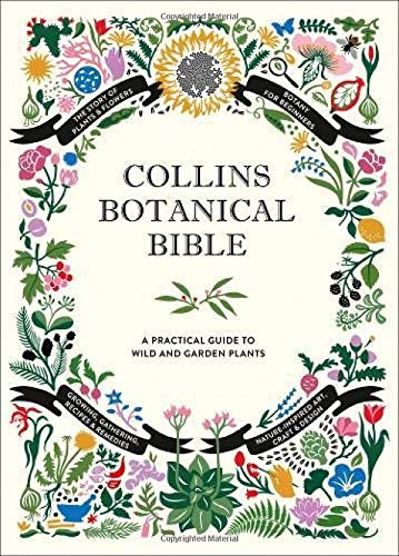 Book Collins Botanical Bible: A Practical Guide to Wild and Garden Plants free