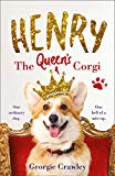 Book Henry the Queen’s Corgi: A feel-good festive read to curl up with this Christmas! free