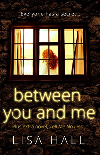 Book Between You and Me plus extra novel, Tell Me No Lies free