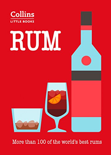 Book Rum: More than 100 of the world’s best rums (Collins Little Books) free