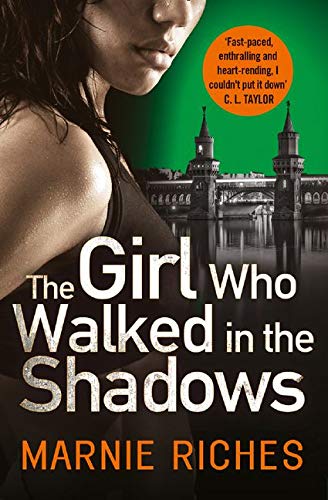 Book The Girl Who Walked in the Shadows: A Gripping Thriller That Keeps You on the Edge of Your Seat (George McKenzie) [Paperback] Marnie Riches free
