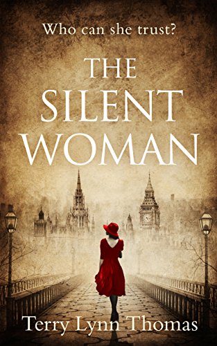 Book The Silent Woman: The USA TODAY BESTSELLER – gripping historical fiction (Cat Carlisle, Book 1) free