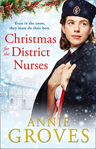 Book Christmas for the District Nurses: The new heartwarming wartime saga for 2019 (Book 3) free