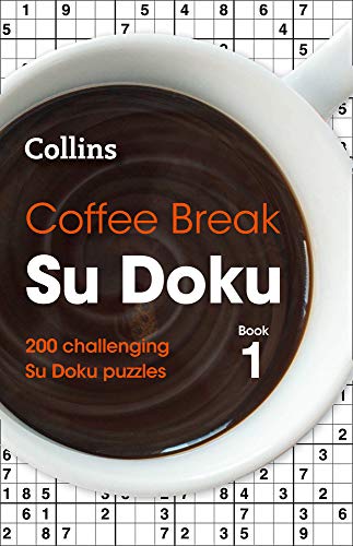 Book Coffee Break Su Doku: Book 1: 200 Challenging Su Doku Puzzles free