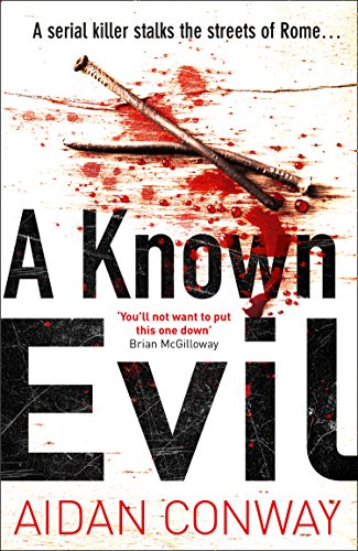 Book A Known Evil: A gripping debut serial killer thriller full of twists you won’t see coming (Detective Michael Rossi Crime Thriller Series, Book 1) free