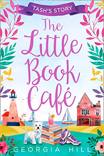 Book The Little Book Café: Tash’s Story (The Little Book Café, Book 1) free