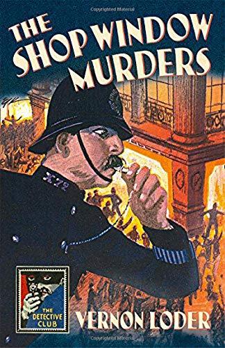 Book The Shop Window Murders (Detective Club Crime Classics) (Detective Story Club) free