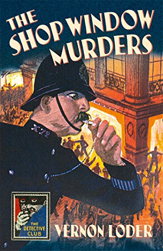 Book The Shop Window Murders (Detective Club Crime Classics) free