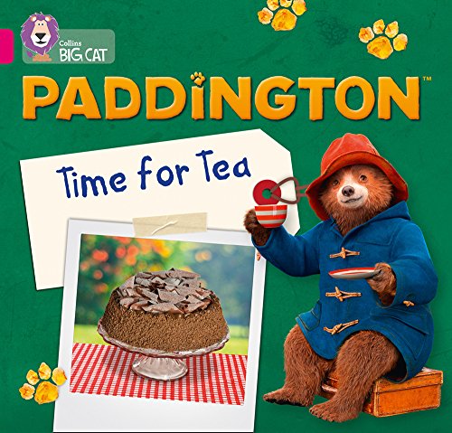 Book Paddington: Time for Tea: Band 1B/Pink B (Collins Big Cat Paddington) free