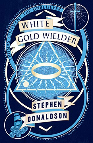 Book White Gold Wielder (The Second Chronicles of Thomas Covenant, Book 3) free