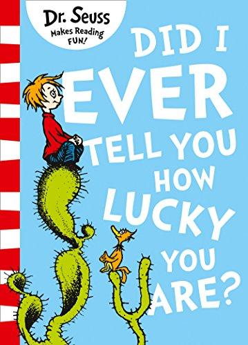 Book Did I Ever Tell You How Lucky You Are? free