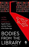 Book Bodies from the Library: Lost Tales of Mystery and Suspense by Agatha Christie and other Masters of the Golden Age free