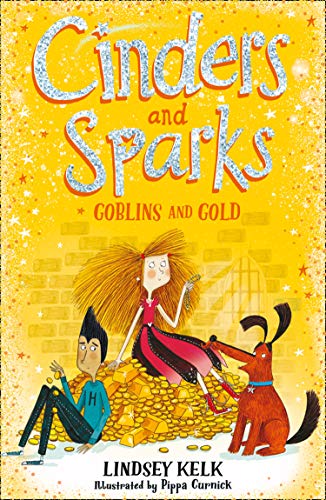 Book Cinders and Sparks: Goblins and Gold (Cinders and Sparks, Book 3) free