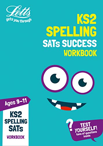 Book Letts KS2 Revision Success – KS2 English Spelling Age 9-11 SATs Practice Workbook: 2018 Tests free