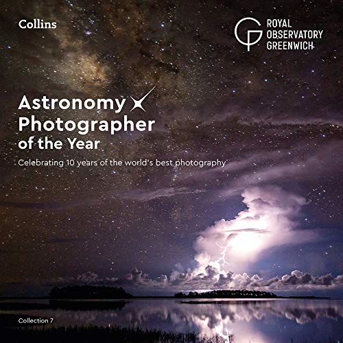 Book Astronomy Photographer of the Year: Collection 7: A Decade of the World’s Best Space Photography free