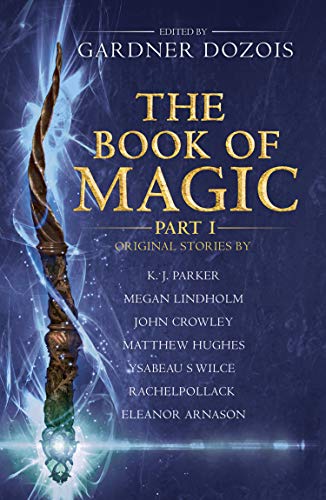 Book The Book of Magic: Part 1: A Collection of Stories by Various Authors free