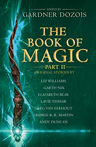 Book The Book of Magic: Part 2: A Collection of Stories by Various Authors free