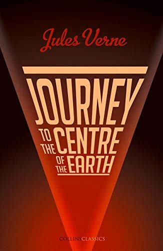 Book Journey to the Centre of the Earth (Collins Classics) free