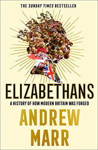 Book Elizabethans: The Sunday Times bestseller, now a major BBC TV series free
