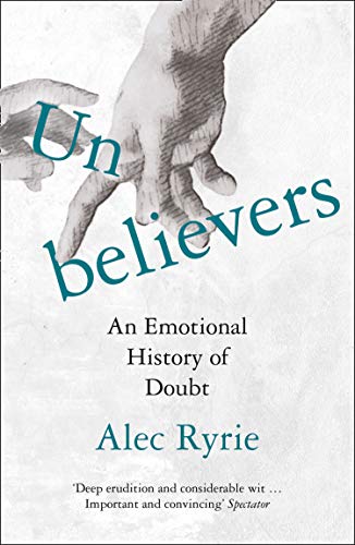 Book Unbelievers: An Emotional History of Doubt free