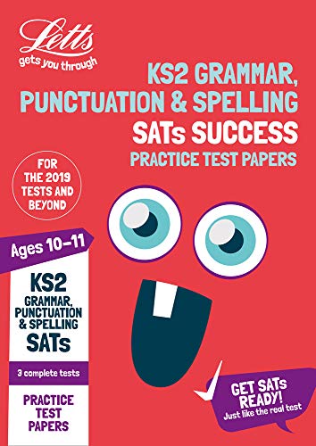 Book KS2 English Grammar, Punctuation and Spelling SATs Practice Test Papers: 2019 Tests (Letts KS2 Revision Success) free