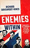 Book Enemies Within: Communists, the Cambridge Spies and the Making of Modern Britain free