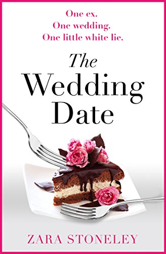 Book The Wedding Date: The laugh out loud romantic comedy of the year! free