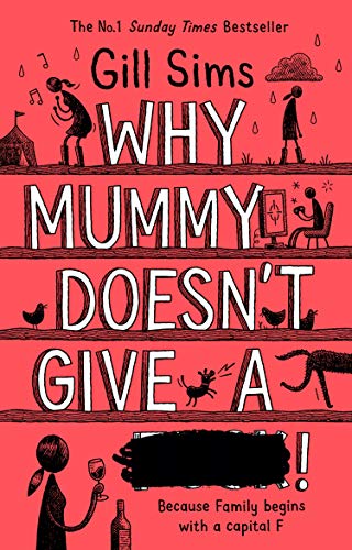 Book Why Mummy Doesn’t Give a ****!: The Sunday Times Number One Bestselling Author free