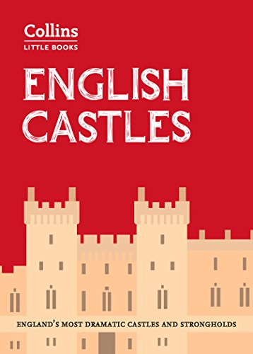 Book English Castles: England’s most dramatic castles and strongholds (Collins Little Books) free