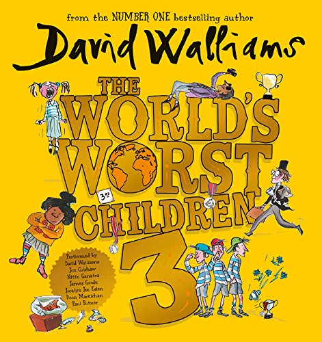 Book The World's Worst Children 3: Fiendishly Funny New Short Stories for Fans of David Walliams Books free