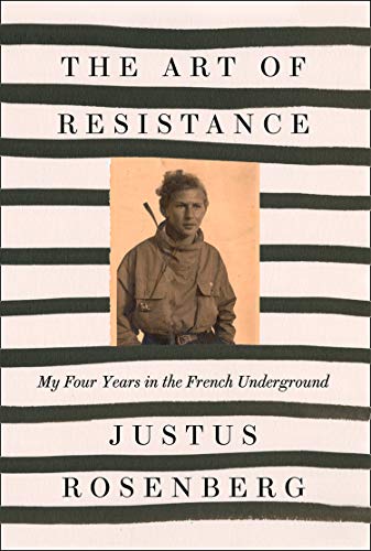 Book Art Of Resistance My Four Years French free