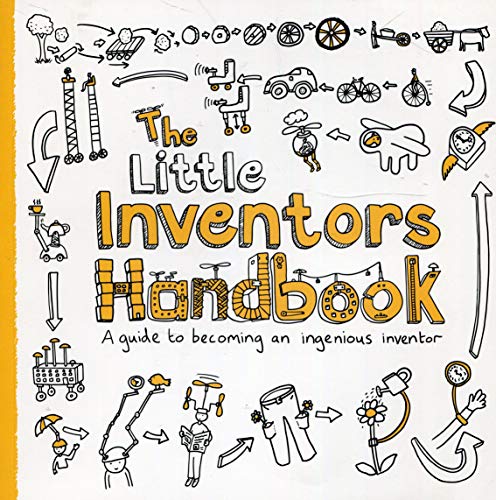Book The Little Inventors Handbook: A Guide to Becoming an Ingenious Inventor free