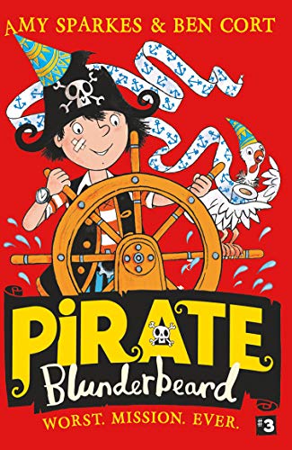 Book Pirate Blunderbeard: Worst. Mission. Ever. (Book 3) free