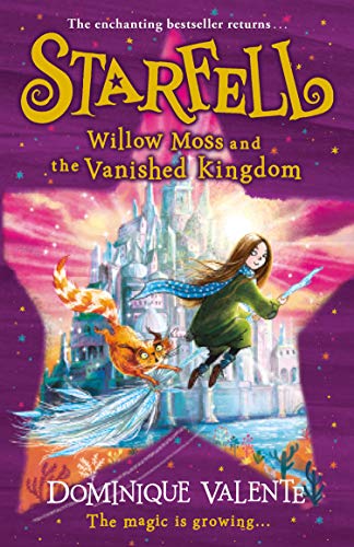 Book Starfell: Willow Moss and the Vanished Kingdom: next in the magical bestselling children’s book series: Book 3 free