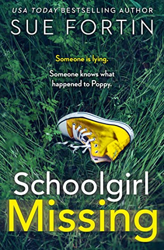 Book Schoolgirl Missing: Discover the secrets of family life in the most gripping page-turner of the year! free