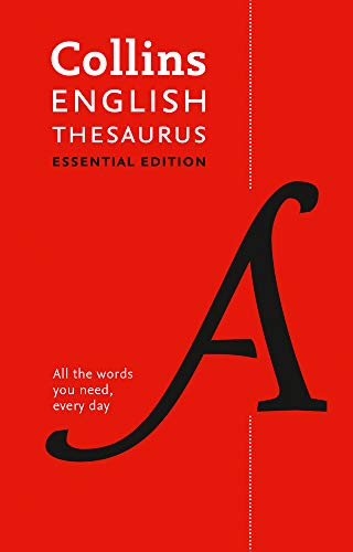Book Collins English Thesaurus Essential Edition: 300,000 Synonyms and Antonyms for Everyday Use (Collins Essential Editions) free