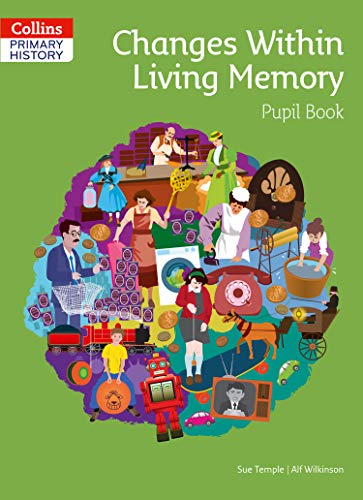 Book Primary History – Changes Within Living Memory Pupil Book free