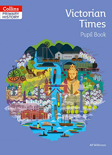 Book Primary History – The Victorian Times Pupil Book free
