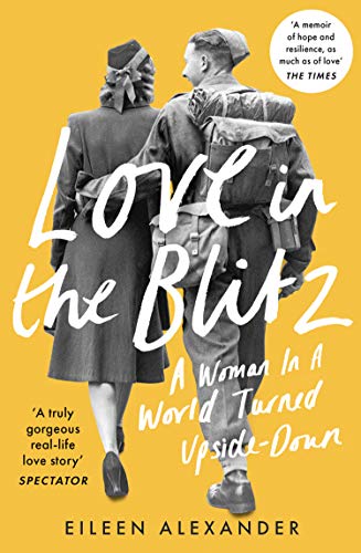 Book Love in the Blitz: The Greatest Lost Love Letters of the Second World War free
