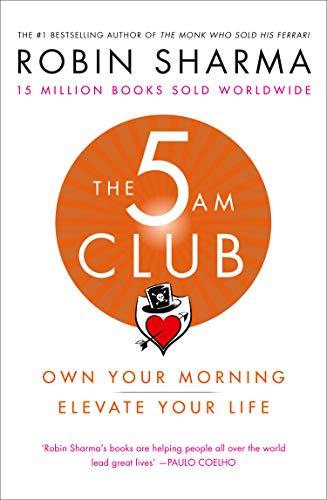 Book The 5AM Club: Change Your Morning, Change Your Life free