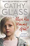 Book Cathy Glass Collection 5 Books Set (Too Scared to Tell, Finding Stevie, Cruel to Be Kind, Where Has Mummy Gone, Cut) free