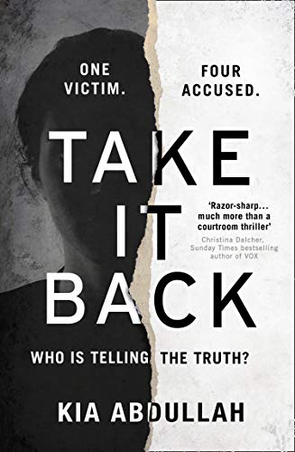 Book Take It Back: The thrilling, explosive and shocking novel that has everyone gripped free