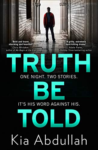 Book Truth Be Told: the most suspenseful, gritty and nail-biting crime legal thriller of 2020 free
