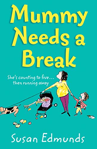 Book Mummy Needs a Break free