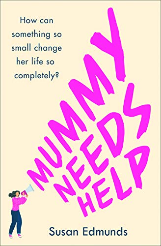 Book Mummy Needs Help: An absolute page turner of humour and heart free