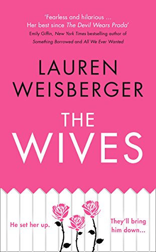 Book The Wives [Paperback] [Jan 01, 2018] LAUREN WEISBERGER free
