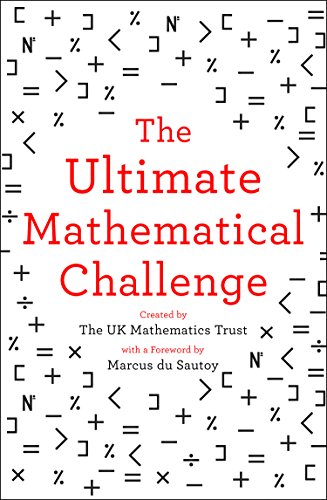 Book The Ultimate Mathematical Challenge: Over 365 puzzles to test your wits and excite your mind free