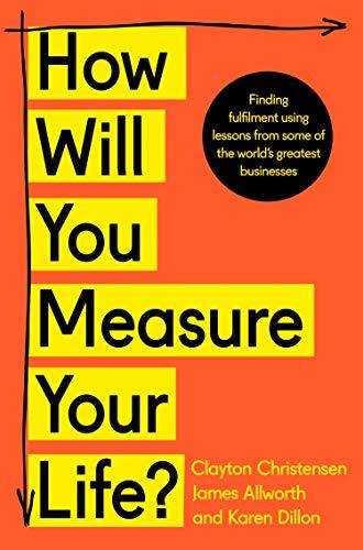 Book How Will You Measure Your Life? free
